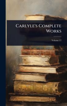 Carlyle's Complete Works