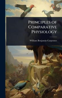 Principles of Comparative Physiology