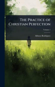 Practice of Christian Perfection