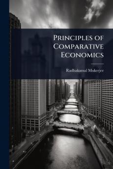 Principles of Comparative Economics