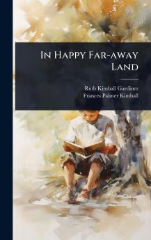 In Happy Far-away Land