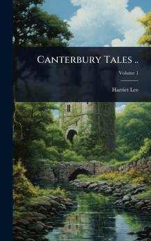 Canterbury Tales ..