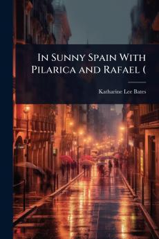 In Sunny Spain With Pilarica and Rafael (