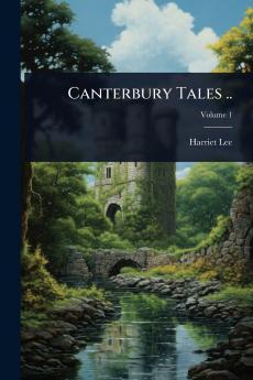 Canterbury Tales ..
