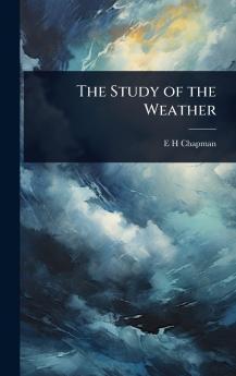 Study of the Weather