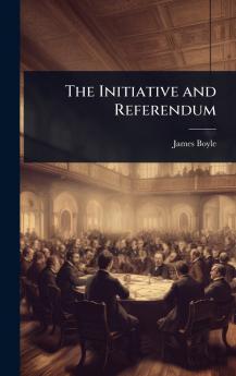 Initiative and Referendum