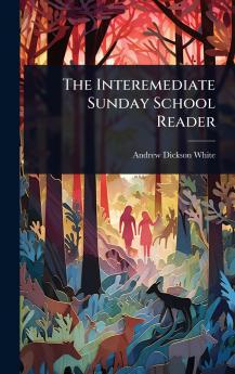 Interemediate Sunday School Reader