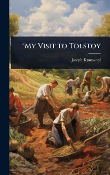 My Visit to Tolstoy