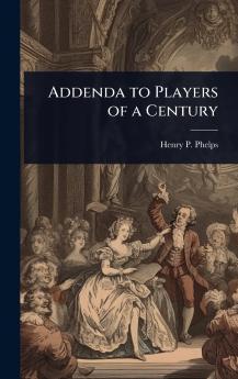 Addenda to Players of a Century