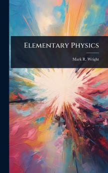 Elementary Physics