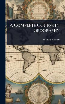 Complete Course in Geography