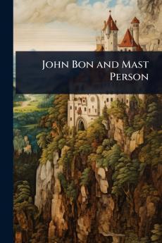 John Bon and Mast Person