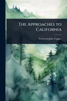 Approaches to California