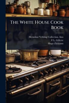 White House Cook Book
