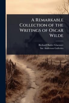 Remarkable Collection of the Writings of Oscar Wilde