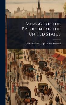 Message of the President of the United States