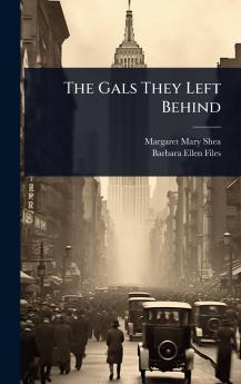 Gals They Left Behind