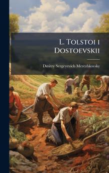 L. Tolstoi i Dostoevskii