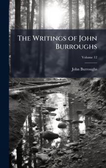 Writings of John Burroughs
