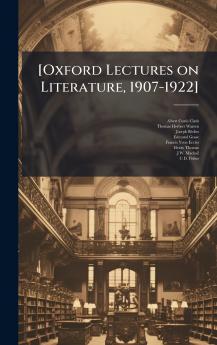 [Oxford Lectures on Literature 1907-1922]