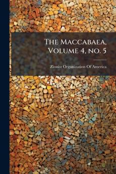 Maccabaea Volume 4 no. 5