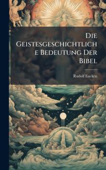 Geistesgeschichtliche Bedeutung Der Bibel