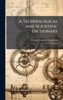 Technological and Scientific Dictionary