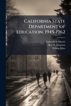 California State Department of Education 1945-1962