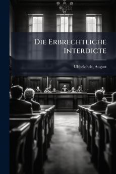 Erbrechtliche Interdicte