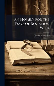 Homily for the Days of Rogation Week