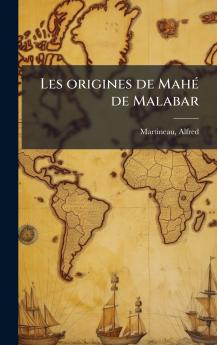 Les origines de MahÃ(c) de Malabar