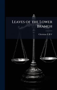 Leaves of the Lower Branch