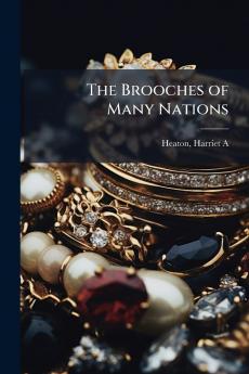 Brooches of Many Nations