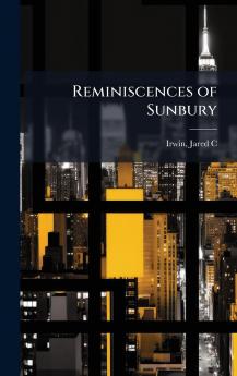 Reminiscences of Sunbury