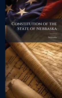 Constitution of the State of Nebraska
