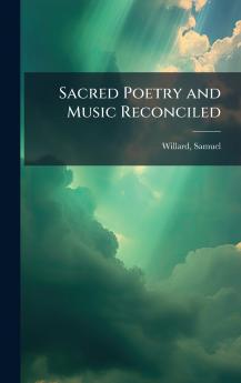 Sacred Poetry and Music Reconciled