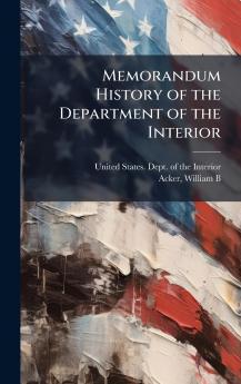 Memorandum History of the Department of the Interior