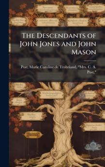Descendants of John Jones and John Mason