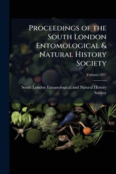 Proceedings of the South London Entomological & Natural History Society