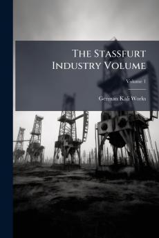Stassfurt Industry Volume