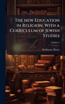 new Education in Religion With a Curriculum of Jewish Studies