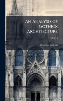 Analysis of Gothick Architecture