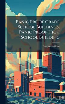 Panic Proof Grade School Buildings Panic Proof High School Building