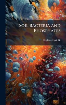 Soil Bacteria and Phosphates