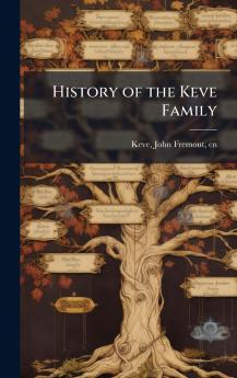 History of the Keve Family