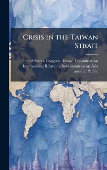 Crisis in the Taiwan Strait