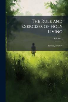 Rule and Exercises of Holy Living