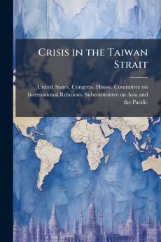 Crisis in the Taiwan Strait