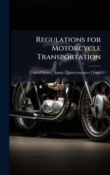 Regulations for Motorcycle Transportation