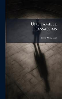 Une famille d'assassins